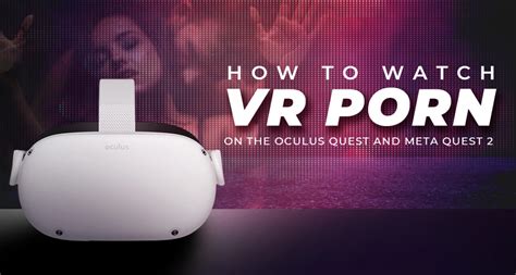 pornhub oculus quest 2|Vr Porn On Oculus Quest 2 Porn Videos 